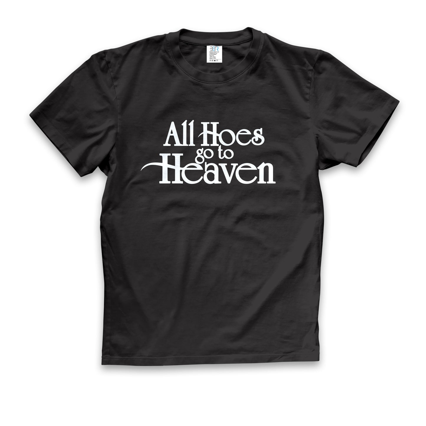Hoes to Heaven tee